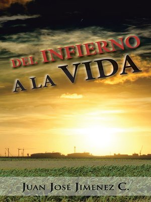 cover image of Del Infierno a La Vida